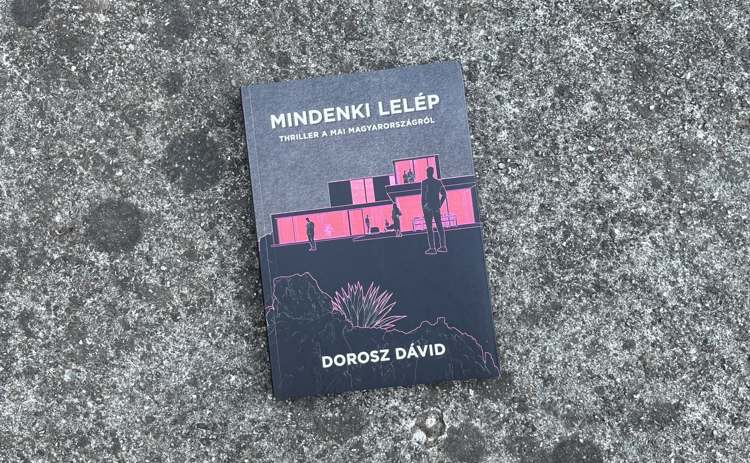 Dorosz Dávid: Mindenki lelép